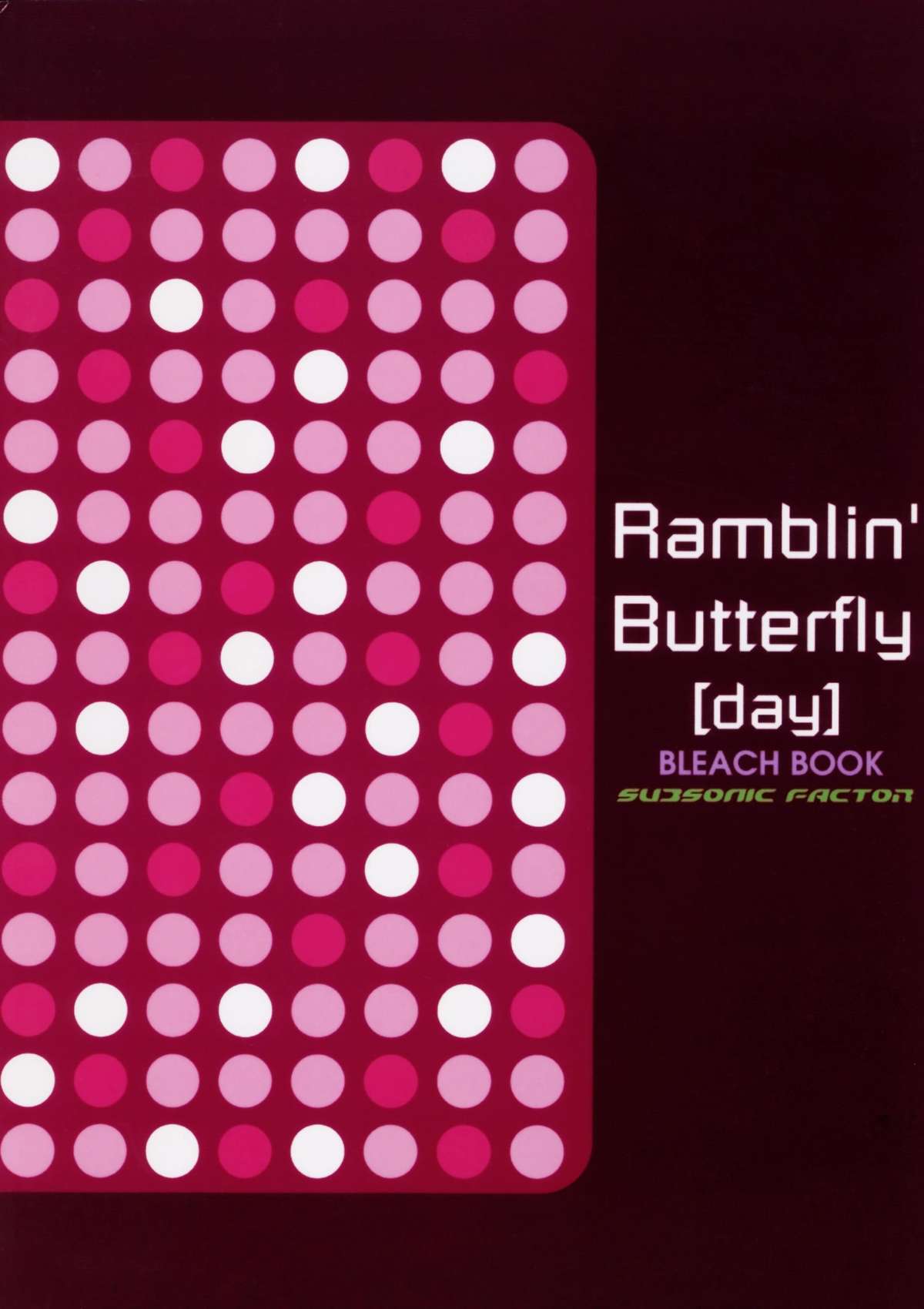 (C72) [Subsonic Factor (Tajima Ria)] Ramblin' Butterfly [day] (BLEACH) page 22 full