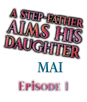 [MAI] A Step-Father Aims His Daughter (ENG 1-8) - page 3