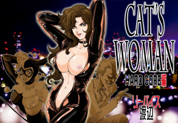 [Rippadou (Liveis Watanabe)] CAT’S WOMAN HARD CORE Hen (Batman, Cat's Eye) - page 1